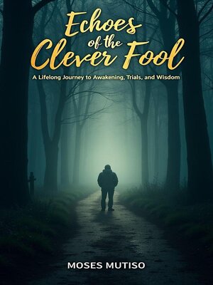 cover image of Echoes of the Clever Fool